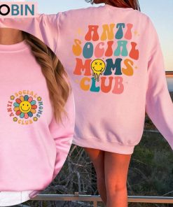 Cute Anti Social Moms Club Hoodie, Sweatshirt Tee Tops For Moms Club Cute Anti Social Moms Club Hoodie, Sweatshirt Tee Tops For Moms Club