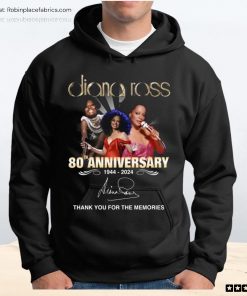 Diana Ross 80th Anniversary 1944 2024 Thank You For The Memories Unisex Shirt, Hoodie, Sweatshirt