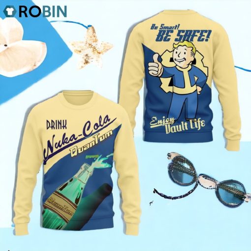 Drink Nuka Cola Quantum Be Smart Be Safe Enjoy Vault Life Hoodie