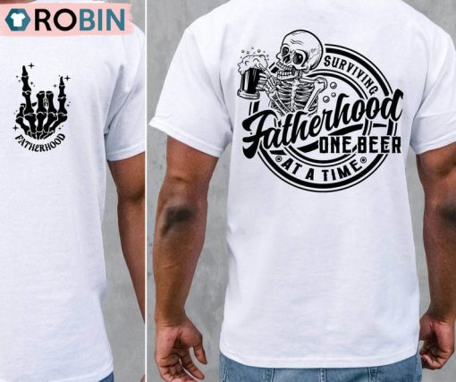 Fatherhood Surviving One Beer At A Time Shirt, Father’s Day Short Sleeve Long Sleeve