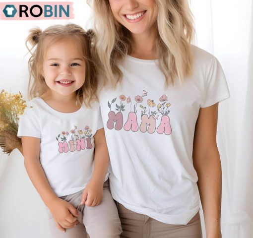 Flowers Mama And Mini Shirt, Mothers Day Funny Unisex Shirt, Hoodie, Sweatshirt
