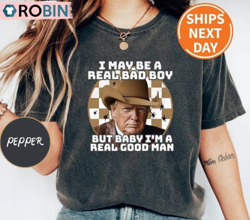 I M A Real Good Man Trmp Shirt, Donald Trmp Short Sleeve T-Shirt