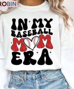 In My Baseball Mom Era Shirt, Limited Crewneck Sweatshirt Hoodie