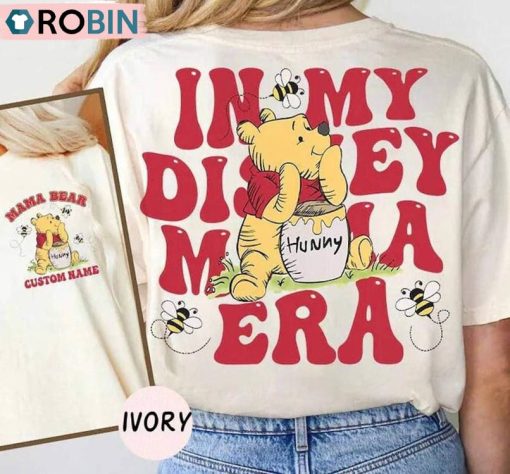 In My Disney Mama Era Shirt, Pooh Mama Disney Tee Tops T-Shirt