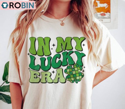 In My Lucky Era Clover Shirt, Retro St. Patrick’s Sweater Tank Top