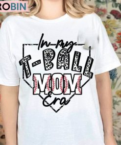 In My T Ball Mom Era Funny Shirt, Leopard Mother’s Day Unisex Shirt, Hoodie, Sweatshirt