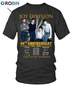 Joy Division 48th Anniversary 1976 2024 Thank You For The Memories Unisex Shirt