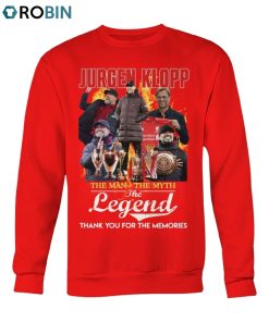 Jurgen Klopp The Man The Myth The Legend Thank You For The Memories Unisex Shirt