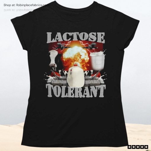 Lactose Tolerant Unisex Shirt