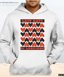Last Days Of Lonesome Unisex Shirt Last Days Of Lonesome Unisex Shirt