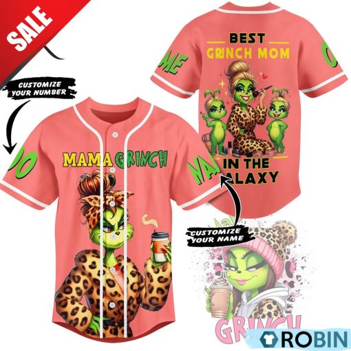Mama Grinch Best Grinch Mom In The Galaxy Custom Baseball Jersey Shirt Style
