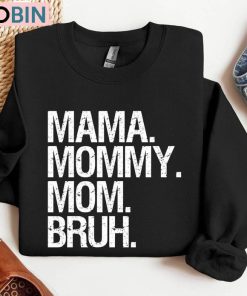 Mama Mommy Mom Bruh Retro Shirt, Mothers Day Unisex Shirt Mama Mommy Mom Bruh Retro Shirt, Mothers Day Unisex Shirt