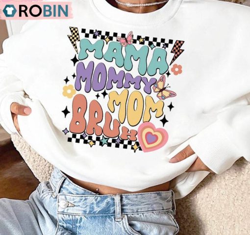 Mama Mommy Mom Bruh Shirt, Mom Life Unisex Shirt, Hoodie, Sweatshirt