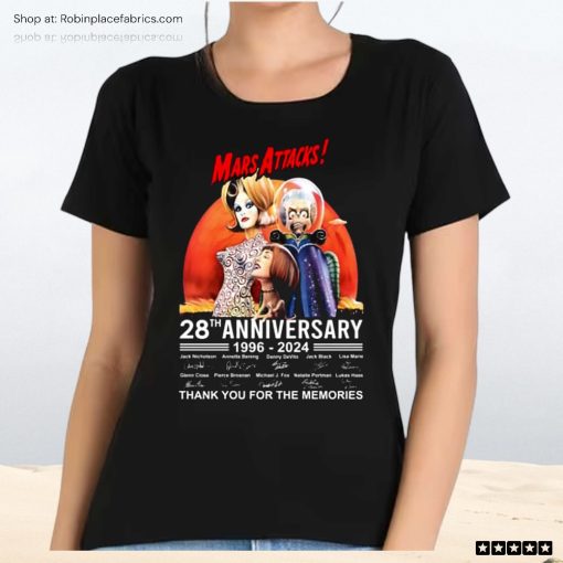 Mars Attacks 28th Anniversary 1996 2024 Thank You For The Memories Unisex Shirt