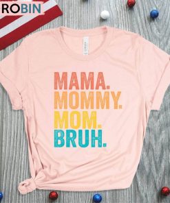 Mom Life Shirt, Motherhood Funny Bruh Unisex Shirt