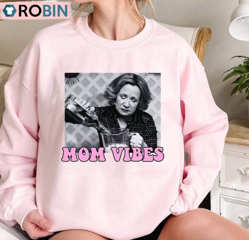 Mom Vibes Sweatshirt, Funny Long Sleeve Tee Tops