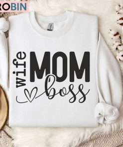 Mom Wife Boss Shirt, Mom Vibes Mother’s Day Unisex Shirt
