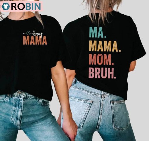 Mothers Day Shirt, Best Mom Ma Mama Mom Bruh Sweatshirt Hoodie