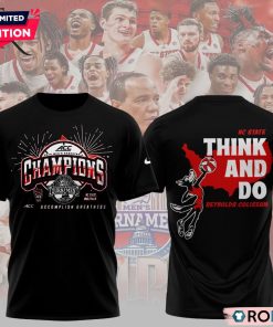 NC State Wolfpack ACC 2024 Men’s Basketball Champions Tournament Think And Do Unisex Shirt