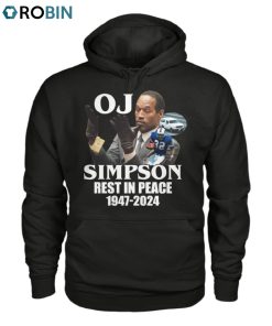 O. J. Simpson Rest In Peace 1947 2024 Unisex Shirt