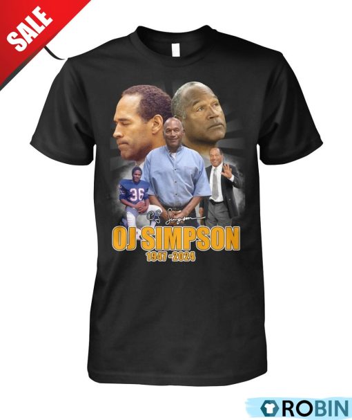 OJ Simpson 1947-2024 Unisex Shirt, Hoodie