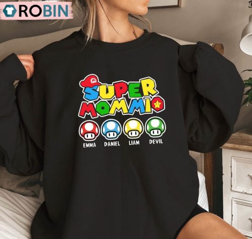 Personalization Super Mommio Shirt, Matching Super Mom Unisex Shirt, Hoodie, Sweatshirt