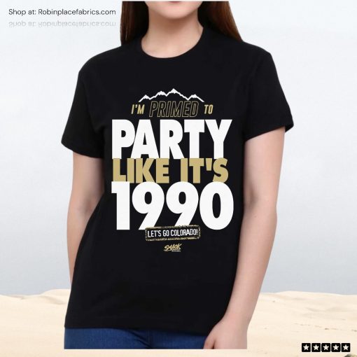 Primed To Party Like It’s 1990 Unisex Shirt For Colorado College Fans