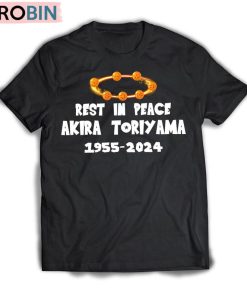 Rip Akira Toriyama Shirt, Rest In Peace Anime Sweater T-Shirt