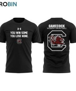 South Carolina Women’s Basketball You Win Some, You Lose None Unisex Shirt   Black