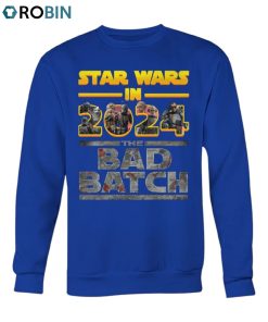 Star Wars In 2024 The Bad Batch Unisex Shirt