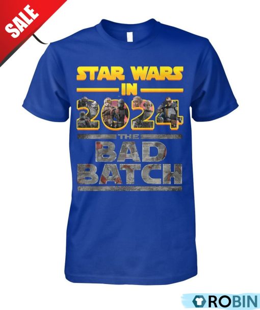 Star Wars In 2024 The Bad Batch Unisex Shirt, Hoodie