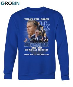Thank You, Coach John Calipari 2009 2024 410 Wins At Kentucky Thank You For The Memories Unisex Shirt