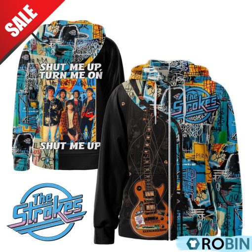 The Strokes Shut Me Up Turn Me On Hoodie