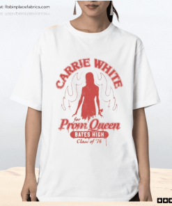 Carrie White For Prom Queen Bates High Class Of ’76 Shirt