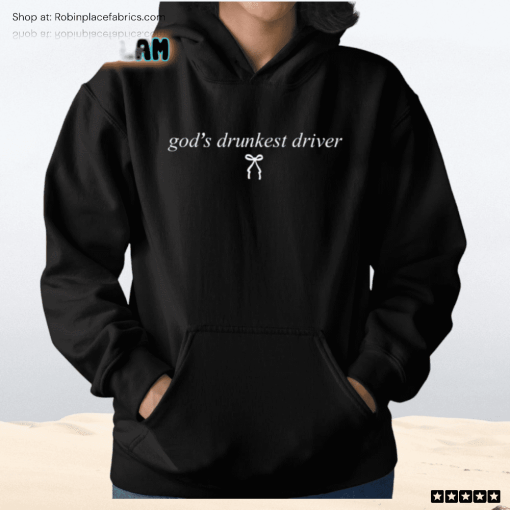 God’s Drunkest Driver Shirt
