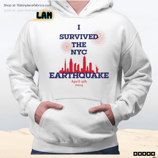 I Survived The NYC Earthquake April 5th 2024 Shirt