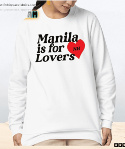 Manila Is For Lovers Nh Shirt