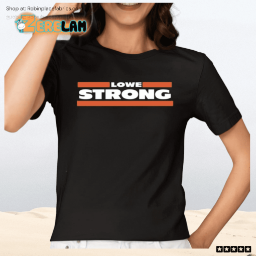 Mike Lowe Strong Shirt