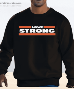 Mike Lowe Strong Shirt Mike Lowe Strong Shirt