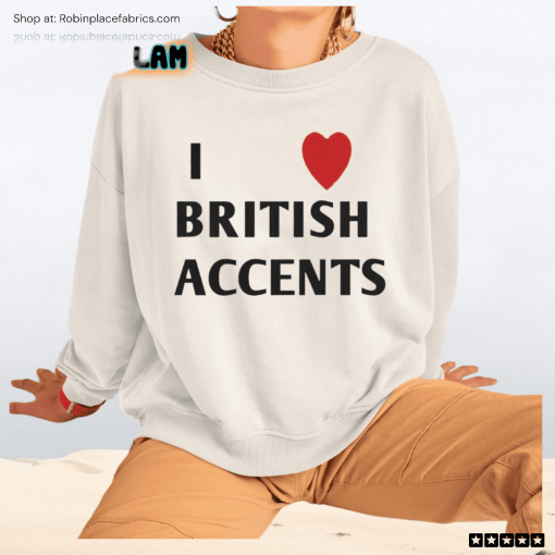 Olivia I Love British Accent Shirt