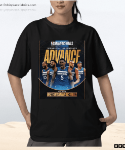 Timberwolves Advance To The Western Conference Finals Shirt Timberwolves Advance To The Western Conference Finals Shirt