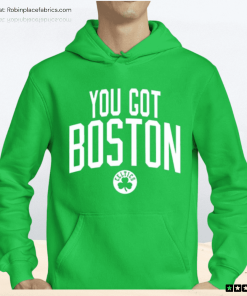 You Got Boston Shirt