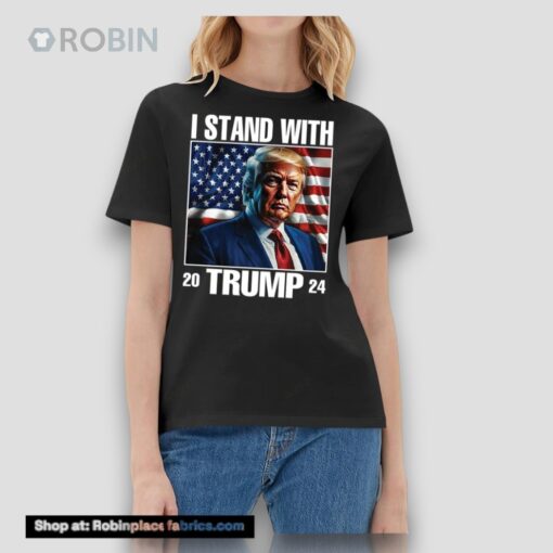 2024 I Stand With Trump Shirt