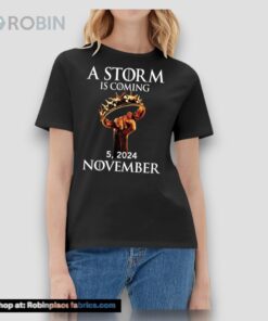 A Storm Is Coming Trump 2024 Shirt