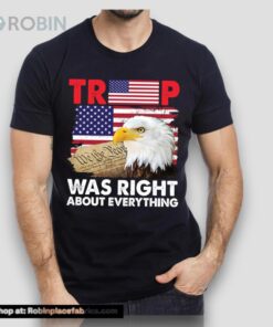 America Trump Was Right About Everything 2024 Shirt