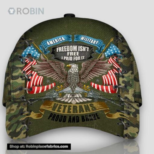 American Military Freedom Isn’t Free Veteran Classic Cap