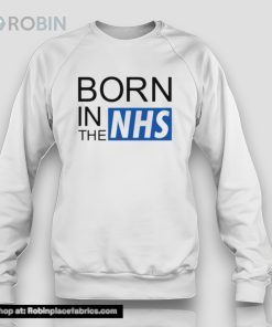 Born In The Nhs Shirt