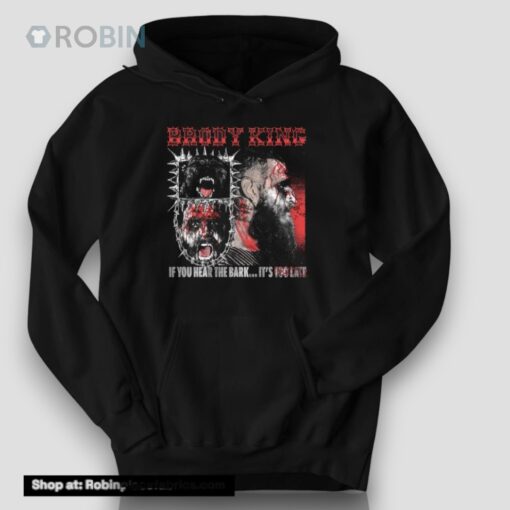 Brody King If You Hear The Bark Shirt