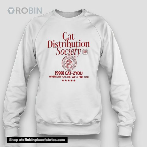 Cat Distribution Society 999 Cat 2 You Where You Are We’ll Find You Unisex Shirt