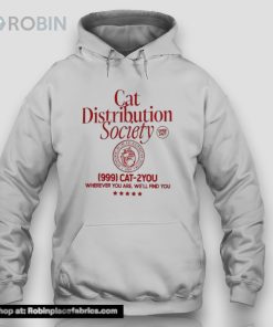 Cat Distribution Society 999 Cat 2 You Where You Are We’ll Find You Unisex Shirt Cat Distribution Society 999 Cat 2 You Where You Are We’ll Find You Unisex Shirt